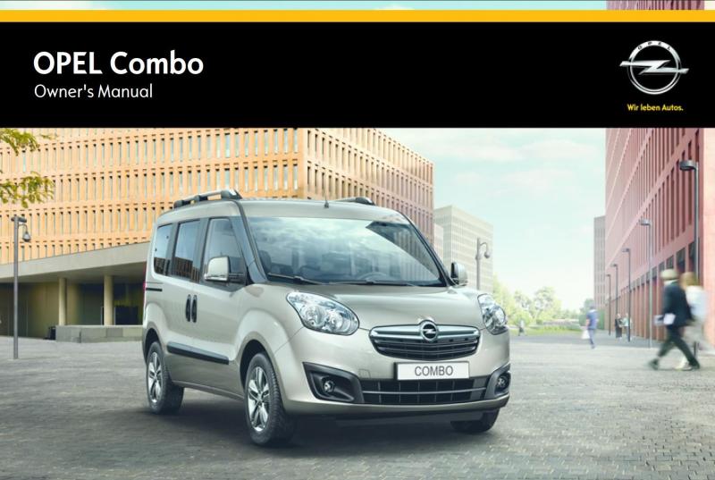 Как сделать выбор в пользу Opel Combo: секреты успеха